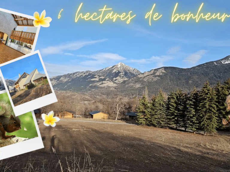 Achetez un Domaine Touristique dans les Hautes-Alpes❤️